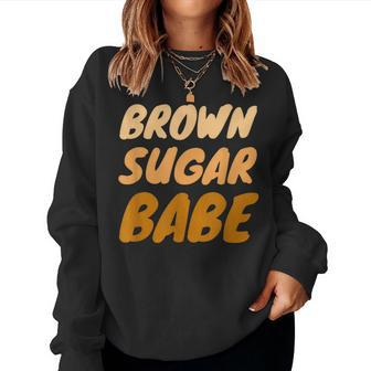 Black Pride Brown Sugar Babe Melanin Women Sweatshirt - Monsterry AU