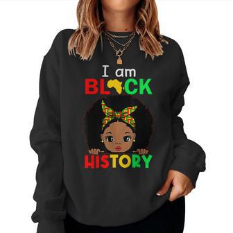 I Am Black History Month African American For Girls Women Sweatshirt - Seseable