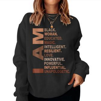 I Am Black Woman Black History Month Unapologetically Women Sweatshirt | Mazezy