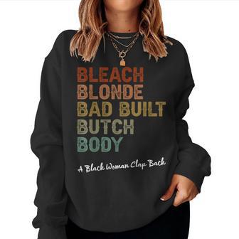 Bleach Blonde Bad Built Butch Body Black Woman Melanin Women Sweatshirt - Thegiftio UK