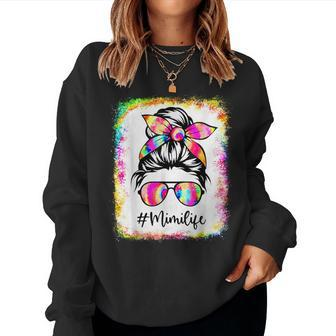 Bleached Mimi Life Messy Bun Tie Dye Glasses Mother's Day Women Sweatshirt - Seseable