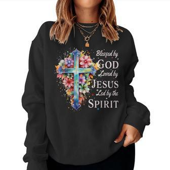 Blessed By God Loved By Jesus Floral Cross Christian Women Sweatshirt - Thegiftio UK