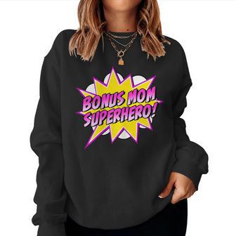 Bonus Mom Superhero Stepmom Comic Book Mother's Day Women Sweatshirt - Monsterry CA