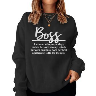 Boss A Woman Who Pray Boss Definition Women Sweatshirt - Thegiftio UK