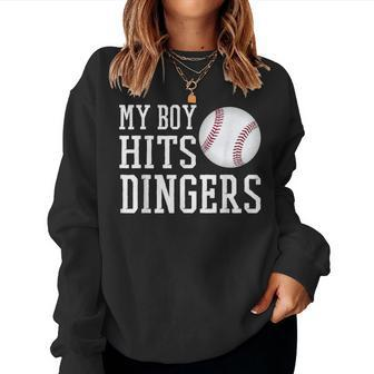 My Boy Hits Dingers Proud Baseball Mom & Dad I Hit Dingers Women Sweatshirt - Monsterry CA