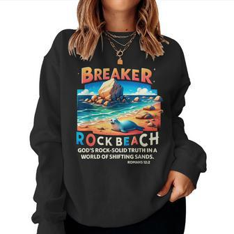 Breaker Rock Beach Christian God's Rock-Solid Truth Vbs 2024 Women Sweatshirt - Seseable