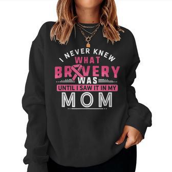 Breast Cancer Survivor Support Pink Ribbon Bravery Mom Women Sweatshirt - Monsterry DE