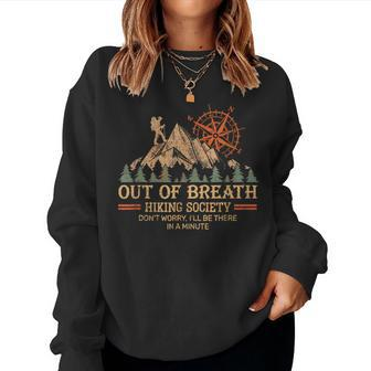 Out Of Breath Hiking Society For Hiker Nature Love Women Sweatshirt - Monsterry CA