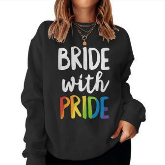 Bride With Pride Rainbow Lesbian Bachelorette Party Wedding Women Sweatshirt - Monsterry CA