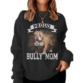 Bully Xl Pitbull Crazy Lover Proud Dog Mom American Bully Women Sweatshirt - Thegiftio UK