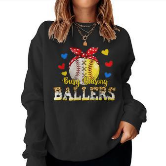 Busy Raising Ballers Softball Baseball Mom Mama Women Sweatshirt - Monsterry AU
