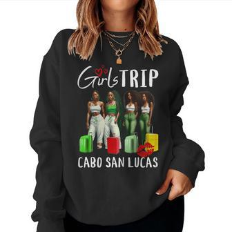 Cabo San Lucas Melanin Black Girls Trip Birthday Vacay Women Sweatshirt - Seseable