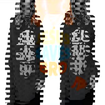 Camisa De Jesús Salva Bro Christian Religion Sudadera Mujer - Regaloses