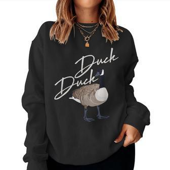 Canadian Duck Duck Goose Cute Bird Hunter Women Sweatshirt - Monsterry UK