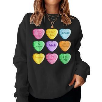 Candy Heart Valentines Day Sarcastic Love Joke Women Sweatshirt | Mazezy