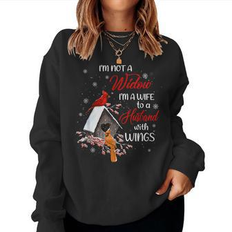 Cardinal' I'm Not A Widow I'm A Wife To A Husband With Wings Women Sweatshirt - Monsterry