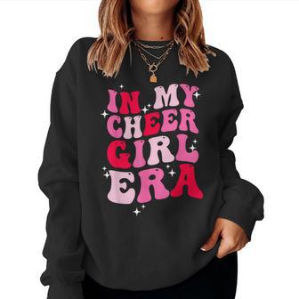 In My Cheer Girl Era Groovy Cheerleader Cheerleading Girl Women Sweatshirt - Seseable