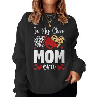 In My Cheer Mom Era Cheerleading Football Cheer Mom Women Sweatshirt - Seseable