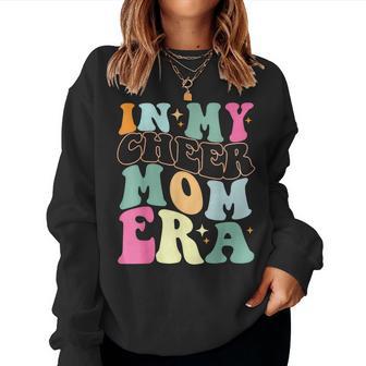 In My Cheer Mom Era Cheerleading Women Sweatshirt - Thegiftio UK