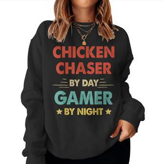 Chicken Chaser By Day Gamer By Night Women Sweatshirt - Monsterry