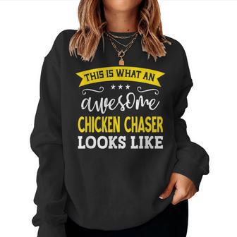 Chicken Chaser Job Title Employee Worker Chicken Chaser Women Sweatshirt - Monsterry