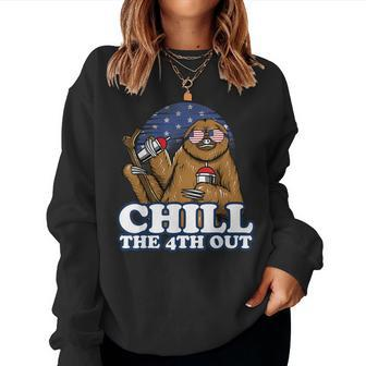 Chill The 4Th Out Patriotic Fourth Of July Sloth Women Sweatshirt - Monsterry AU