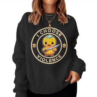 I Chooseiolence Cute Duck Tenant Un Couteau Women Sweatshirt - Cadeauxyz