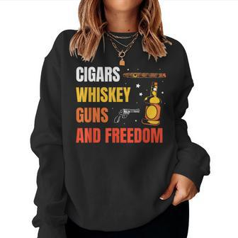 Cigars Whiskey Guns And Freedom Whisky Cigar Lover Women Sweatshirt - Monsterry DE