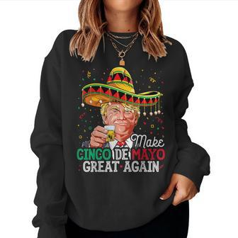 Make Cinco De Mayo Great Again Trump Women Sweatshirt | Mazezy AU
