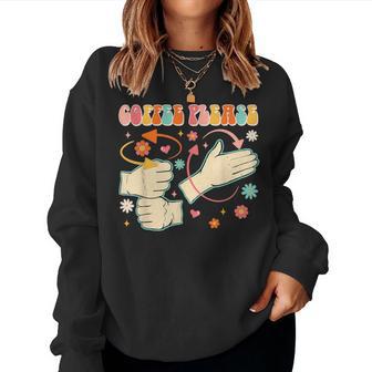 Coffee Please American Sign Language Asl Teacher Groovy Women Sweatshirt - Monsterry AU