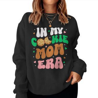 In My Cookie Mom Era Scouting Girls Cookie Dealer Mommy Women Sweatshirt - Monsterry CA