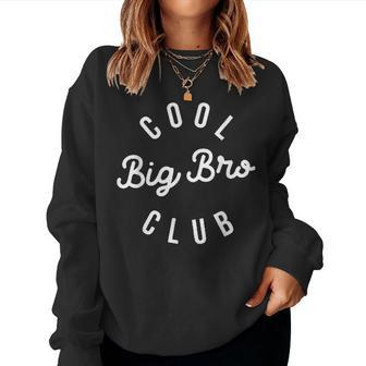 Cool Big Bro Club Retro Groovy Big Brother Women Sweatshirt - Thegiftio UK