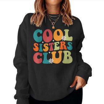 Cool Sisters Club Retro New Sister Matching Family Pregnancy Women Sweatshirt - Seseable