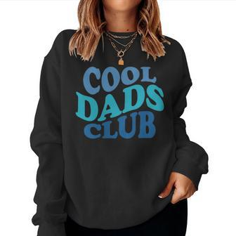 Cool Uncles Club Father's Day Groovy Women Sweatshirt - Monsterry