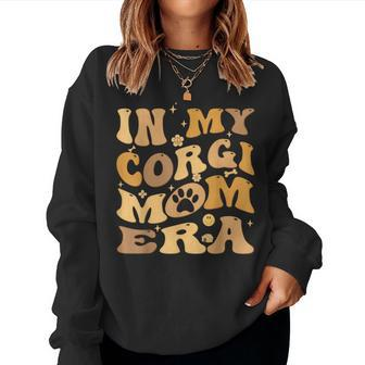 In My Corgi Mom Era Groovy Pembroke Welsh Corgi Dog Owner Women Sweatshirt - Monsterry