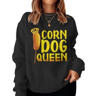 Corn Dog Queen Corndog Hot Dog Sausage Stick Women Sweatshirt - Monsterry CA