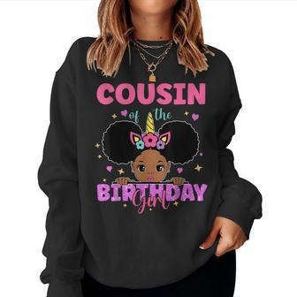 Cousin Of The Birthday Girl Melanin Afro Unicorn Princess Women Sweatshirt - Monsterry UK