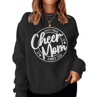 Crazy Proud Cheer Mom Always Loud Women Sweatshirt | Mazezy UK