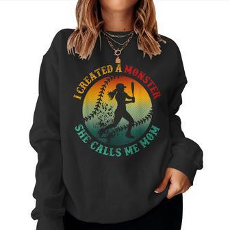 I Created A Monster She Calls Me Mom Mother's Day Softball Women Sweatshirt - Monsterry
