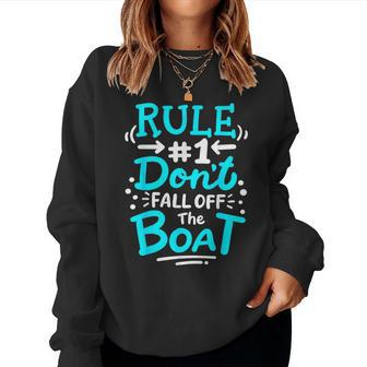 Cruise Rule 1 Don't Fall Off The Boat Women Sweatshirt - Thegiftio UK