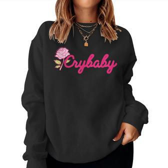 Crybaby Rose Cry Baby Kawaii Hipster Soft Girl Slogan Pink Women Sweatshirt - Monsterry AU