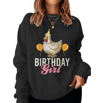 Cute Chicken Birthday Girl Women Sweatshirt - Monsterry