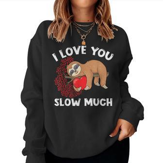 Cute Lazy Sloth Holding Heart Love Sloth Valentines Day Women Sweatshirt - Thegiftio UK