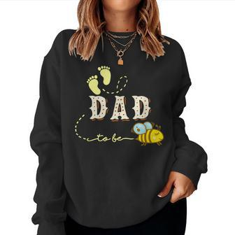 Dad To Bee Soon To Be Dad New Dad Women Sweatshirt - Monsterry