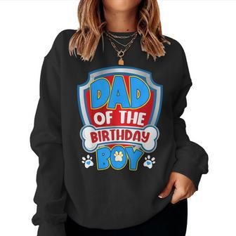Dad And Mom Of The Birthday Boy Dog Paw Family Matching Women Sweatshirt - Seseable