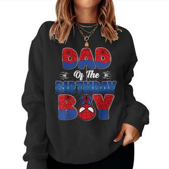 Dad And Mom Birthday Boy Spider Family Matching Women Sweatshirt | Mazezy