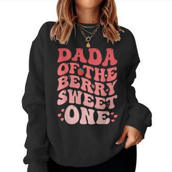 Dada Of The Berry Sweet One Birthday Strawberry Girl Women Sweatshirt - Monsterry AU