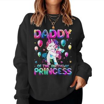 Daddy Of The Birthday Princess Girl Flossing Unicorn Daddy Women Sweatshirt - Thegiftio UK