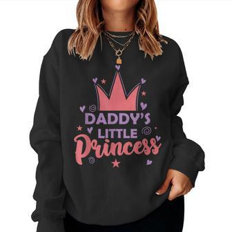 Daddy's Little Princess Girl Daughter Women Sweatshirt - Seseable