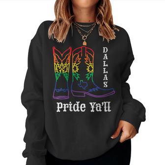 Dallas Texas Pride Ya'll Lgbtq Cowboy For Gay Pride Month Women Sweatshirt - Monsterry